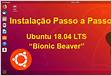 Instalação passo a passo do Ubuntu 18.04 LTS Bionic Beave